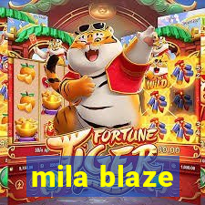 mila blaze